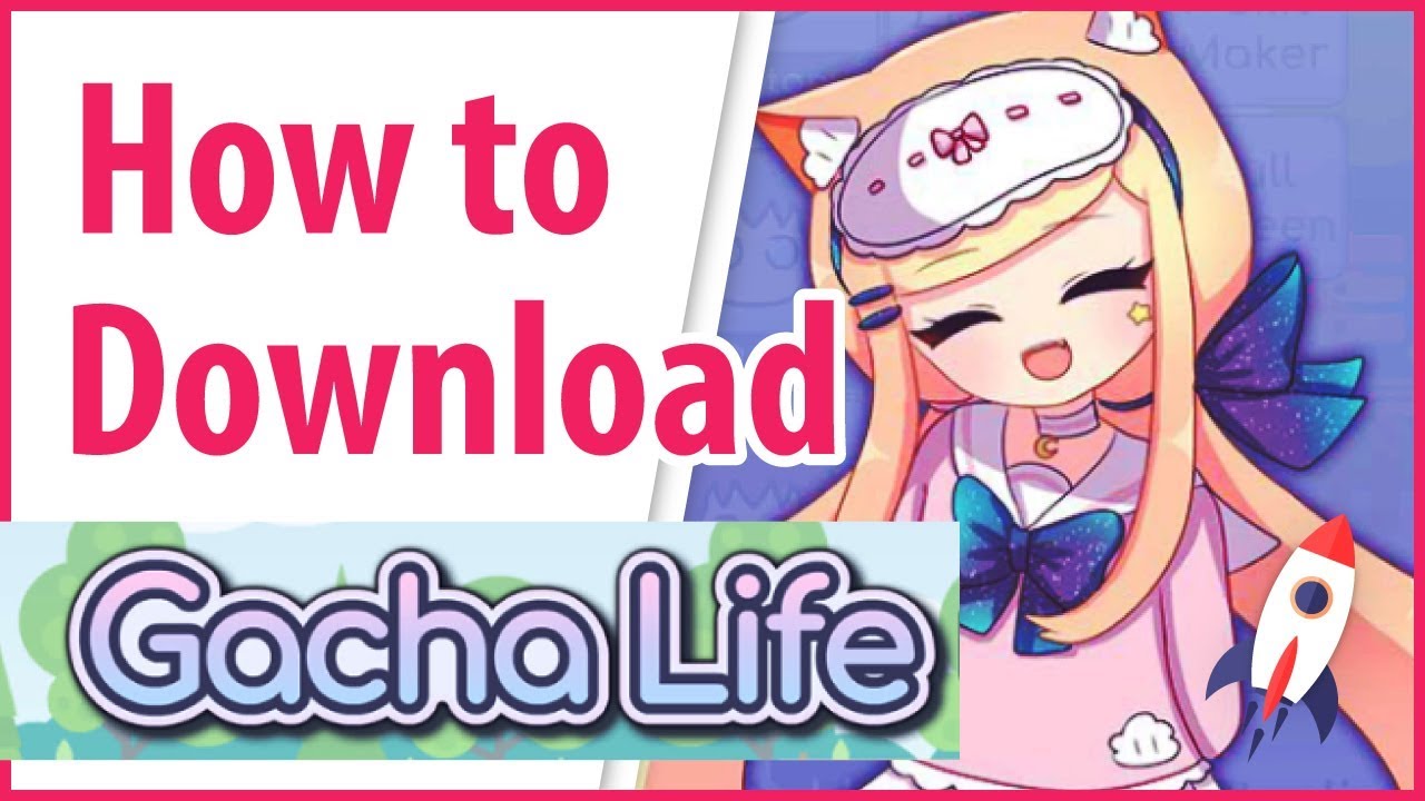 Gacha Life Download Mac Free